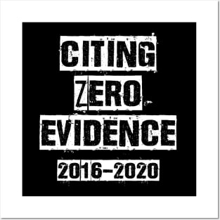 Citing Zero Evidence Memorial Posters and Art